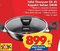 TEFAL TİTANYUM 2X XL KAPAKLI SAHAN 24CM